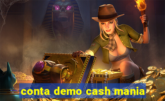conta demo cash mania